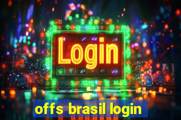 offs brasil login